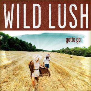 last released from  wild lush band